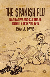 The Spanish Flu, Narrative and Cultural Identity in Spain, 1918 Book Cover